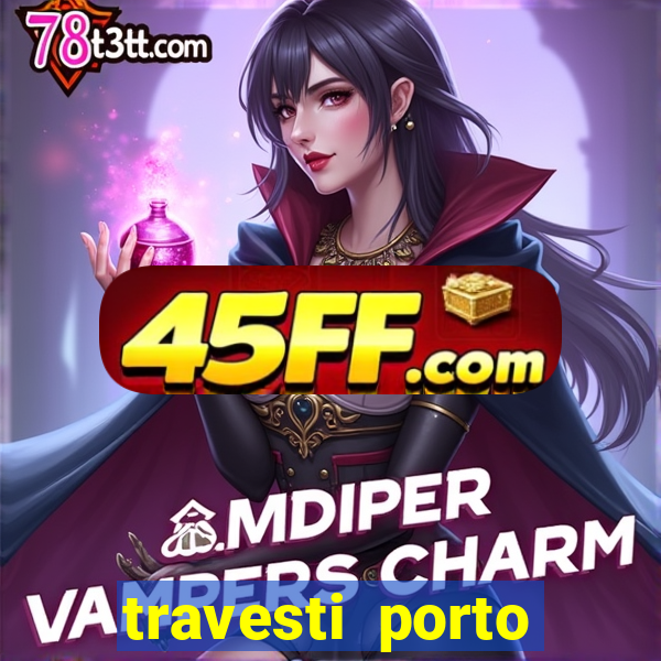 travesti porto velho fatal model
